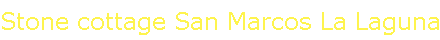 Stone cottage San Marcos La Laguna